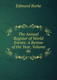 The Annual Register of World Events: A Review of the Year, Volume 86