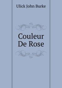 Couleur De Rose