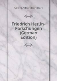 Friedrich Herlin-Forschungen (German Edition)