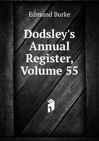 Dodsley's Annual Register, Volume 55