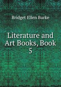 Literature and Art Books, Book 5