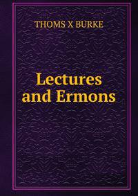 Lectures and Ermons