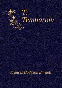 T. Tembarom