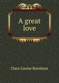 A great love