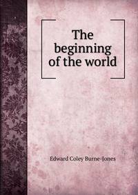 The beginning of the world