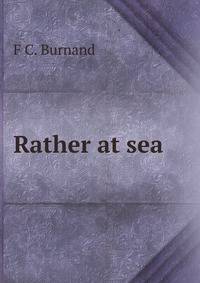 Rather at sea