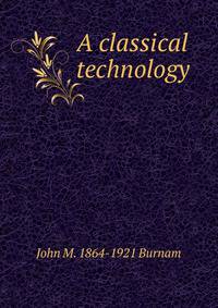 A classical technology
