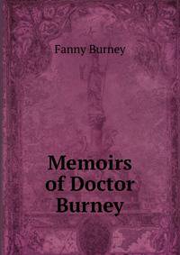 Memoirs of Doctor Burney