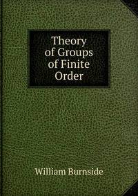 Theory of Groups of Finite Order