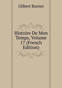 Histoire De Mon Temps, Volume 17 (French Edition)