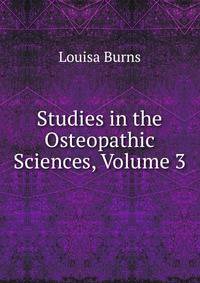 Studies in the Osteopathic Sciences, Volume 3