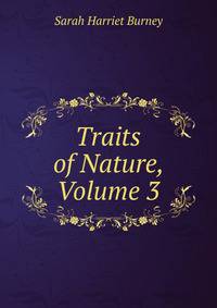 Traits of Nature, Volume 3