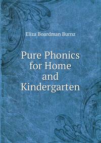 Pure Phonics for Home and Kindergarten