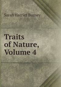 Traits of Nature, Volume 4