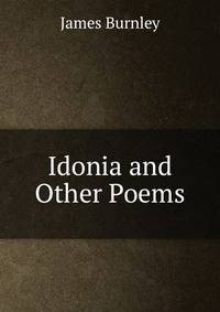 Idonia and Other Poems