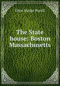 The State house: Boston Massachusetts