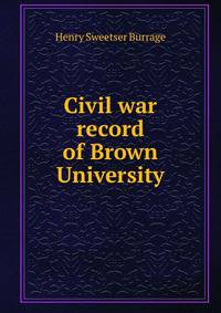Civil war record of Brown University