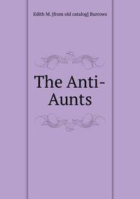 The Anti-Aunts