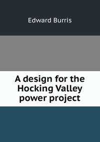 A design for the Hocking Valley power project