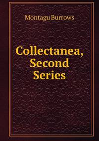 Collectanea, Second Series