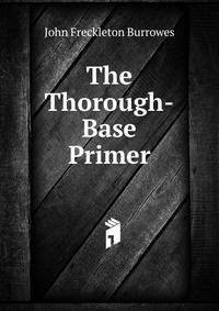 The Thorough-Base Primer