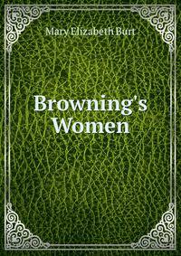 Browning's Women