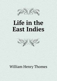 Life in the East Indies