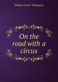 On the road with a circus