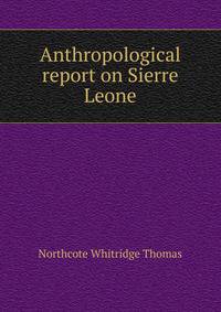 Anthropological report on Sierre Leone