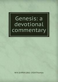 Genesis: a devotional commentary