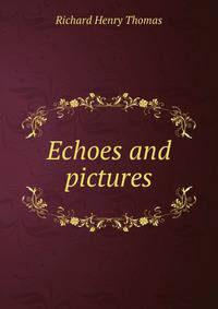 Echoes and pictures