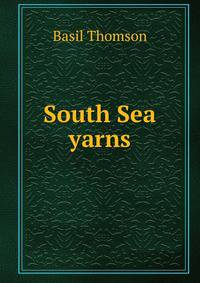 South Sea yarns