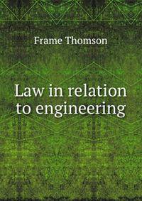 Law in relation to engineering