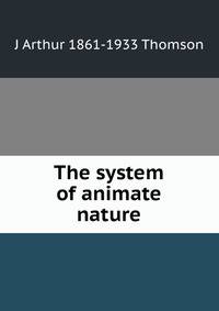The system of animate nature