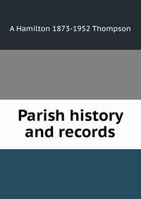 Parish history and records