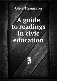 A guide to readings in civic education