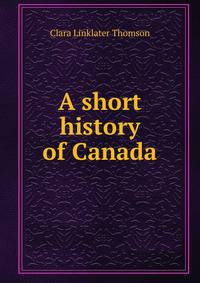 A short history of Canada