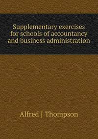 Supplementary exercises for schools of accountancy and business administration