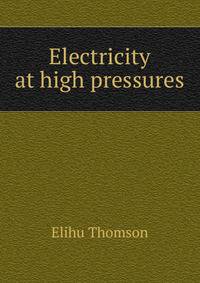 Electricity at high pressures