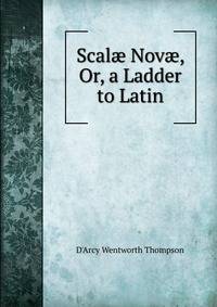 Scal? Nov?, Or, a Ladder to Latin
