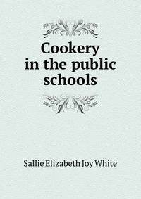 Cookery in the public schools