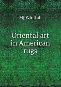 Oriental art in American rugs