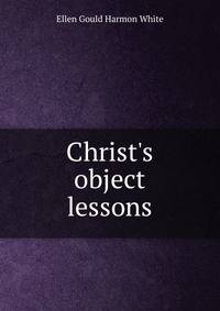 Christ's object lessons