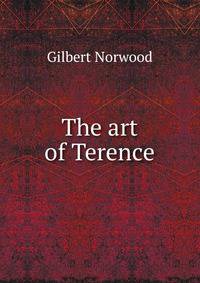 The art of Terence