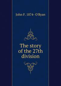The story of the 27th division