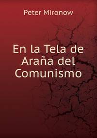 En la Tela de Arana del Comunismo