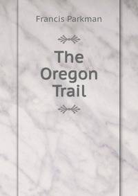 The Oregon Trail