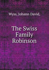 The Swiss Family Robinson