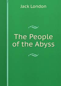 The People of the Abyss