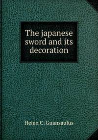 The japanese sword and its decoration